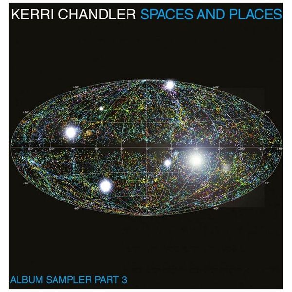 Kerri Chandler - Spaces and Places Album Sampler Pt.4 2LP Gatefold Vinyl