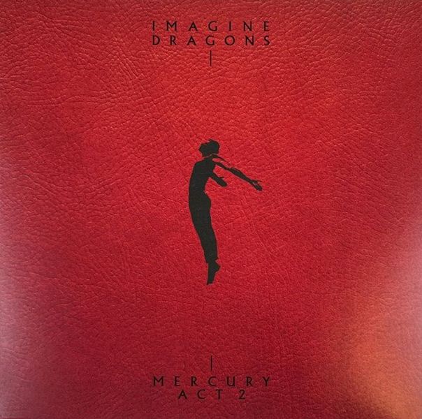 Imagine Dragons - Mercury Act 2 Double Vinyl LP (2LP) Album