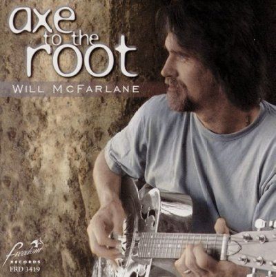 Will Mcfarlane - Axe To The Root (CD)