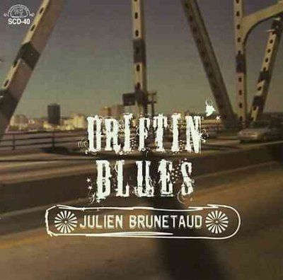 Julien Brunetaud - Driftin Blues (CD)