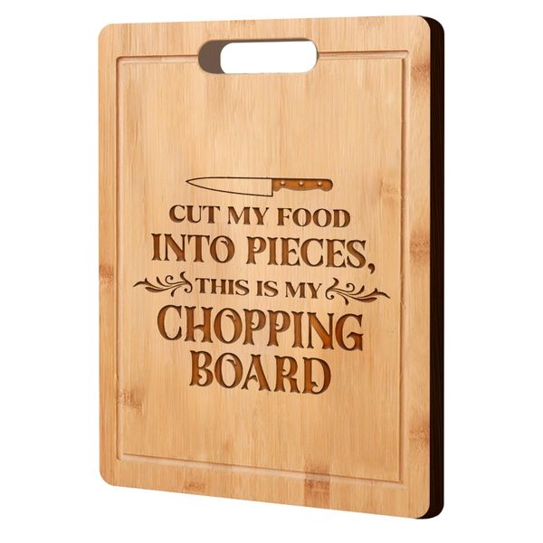 Chopping Board Funny Cut My Food Into Piece Neighbor Women Men Gifts Ideas