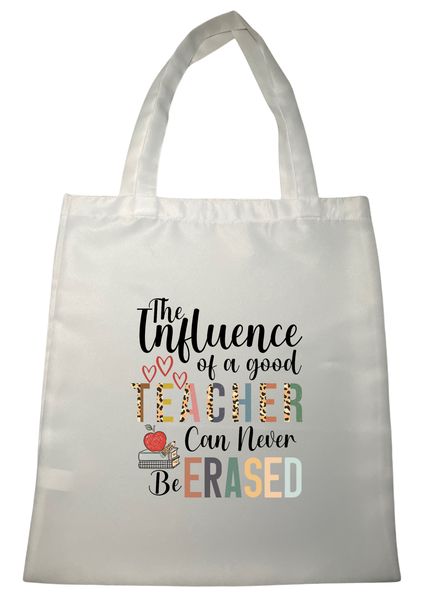 The Influence of a Good Teacher Tote Bag