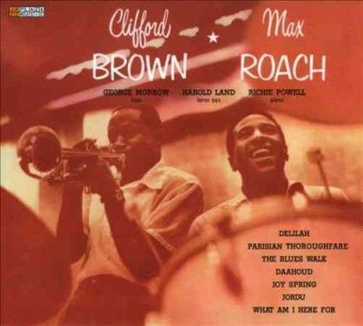 Clifford Brown Max Roach (Vinyl / 12" Album)