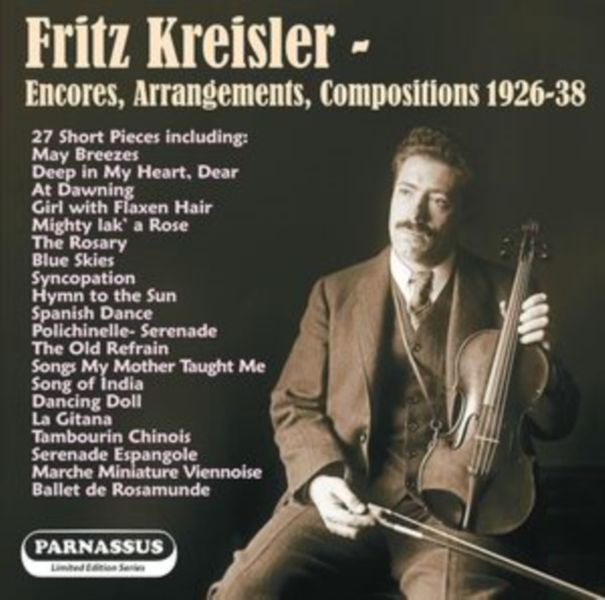Fritz Kreisler: Encores, Arrangements, Compositions 1926-38 (CD / Album)