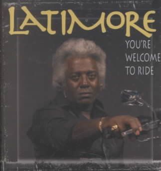 Latimore - You're Welcome To Ride (CD)