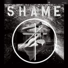 Shame (Vinyl / 12" Album Coloured Vinyl)