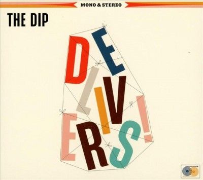 Dip - Dip Delivers (CD)