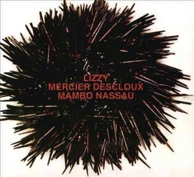 Lizzy Merc Descloux - Mambo Nassau (CD)