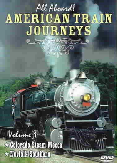 All Aboard! American Train Journeys Vol 1: Colorado Steam Mecca, Norfolk Southern - (Region 1 Import DVD)
