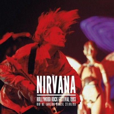 Nirvana - Hollywood Rock Festival 1993 (Vinyl)