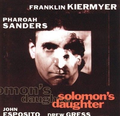 Franklin Kiermyer - Solomon's Daughter (CD)