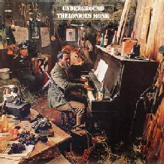 Monk Thelonious - Underground (CD)
