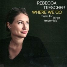 Where We Go (CD / Album)