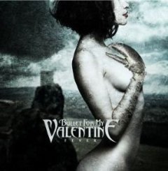 Bullet For My Valentine - Fever (CD)