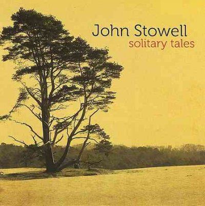 John Stowell - Solitary Tales (CD)