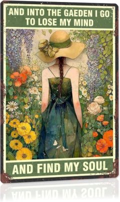 Vintage Inspirational Garden Sign - "Lose My Mind Find My Soul