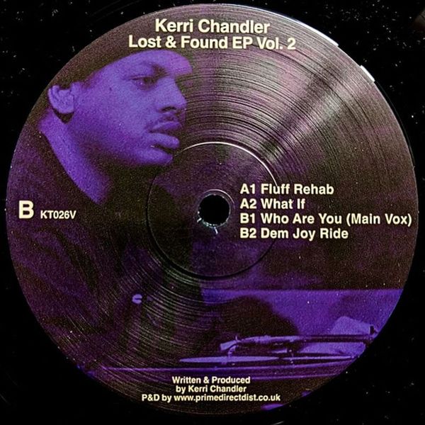 Kerri Chandler - Lost &amp; Found EP Vol. 2 Vinyl (Fluff Rehab, Dem Joy Ride)