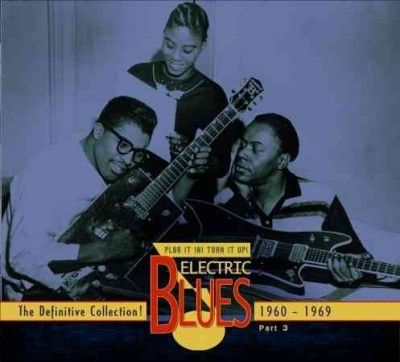 Various - Electric Blues: 1960 - 1969 Vol 3 (CD)