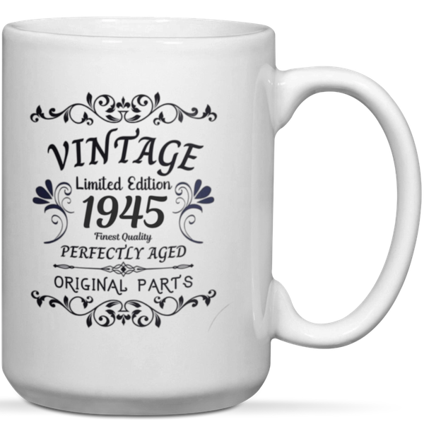 Vintage Limited Edition 1945 Perfectly Aged Birthday Gift Mug