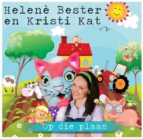 Helene Bester en Kristi Kat - Op Die Plaas (CD)