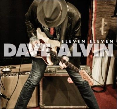 Dave Alvin - Eleven Eleven (Vinyl)