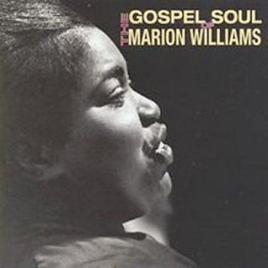 Marion Williams - Gospel Soul Of Marion Williams (CD)