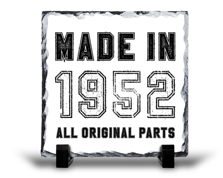 Made In 1952 All Original Parts 70th Birthday Gift Rock Slate