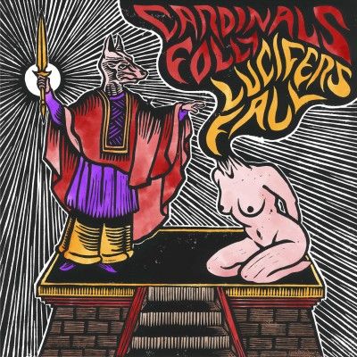 Cardinals Folly/Lucifer's Fall (CD / Album)