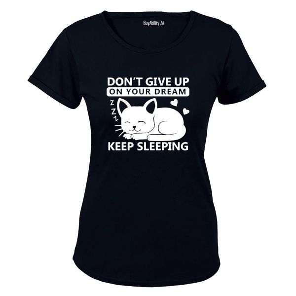 Keep Sleeping - Ladies - T-Shirt