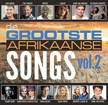 Die Grootste Afrikaanse Songs Vol 2 (CD)