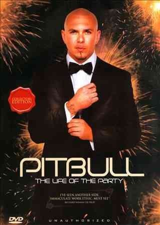 Pitbull:Life of The Party Unauthorize - (Region 1 Import DVD)