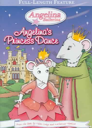 Angelina Ballerina: Angelina's Princess Dance - (Region 1 Import DVD)