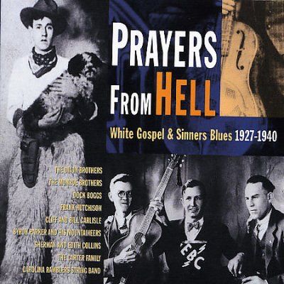 Various - Prayers From Hell: White Gospel &amp; Sin (CD)