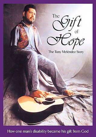 Tony Melendez - Gift Of Hope: Tony Melendez Story (DVD)