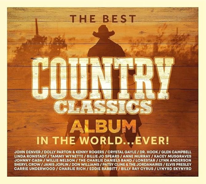 The Best Country Classics Album In The World...Ever - Various