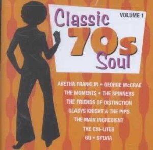 Classic 70's Soul Volume 1 - (Import CD)