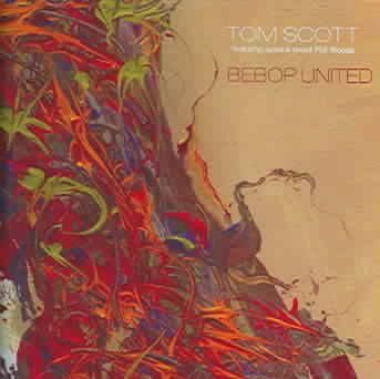 Tom Scott Featuring Phil Woods - Bebop United (CD)