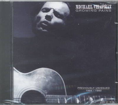 Michael Chapman - Growing Pains (CD)