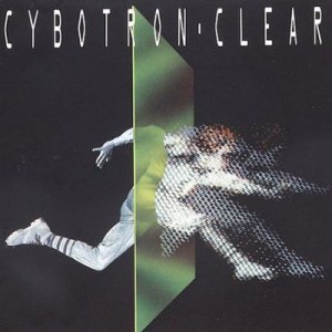 Cybotron - Clear (CD)