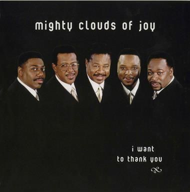 I Want to Thank You by Mighty Clouds of Joy (CD)