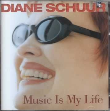 Diane Schuur - Music Is My Life (CD)