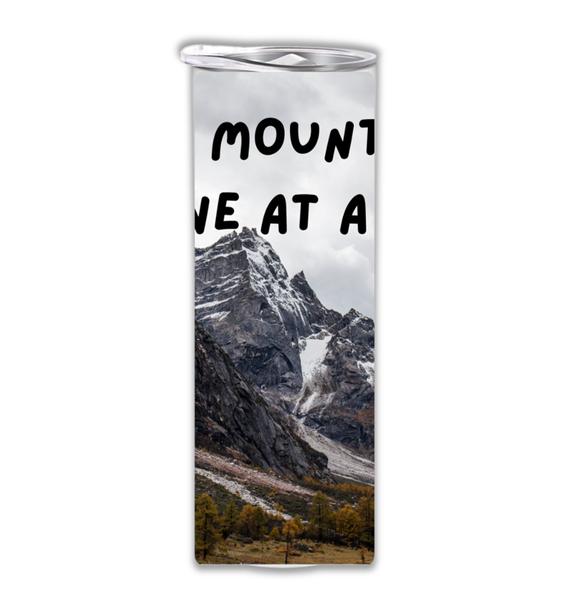 15 oz Skinny Tumbler with straw &amp;lid-Double Wall-Move mountain one stone
