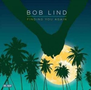 Bob Lind - Finding You Again (CD)