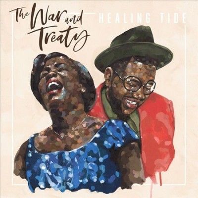 War And Treaty - Healing Tide (Vinyl)