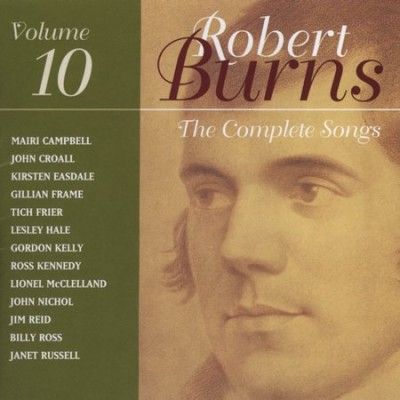 Complete Songs of Robert Burns V10 - (Import CD)