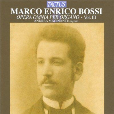 Marco Enrico Bossi: Opera Omnia Per Organo (CD / Album)
