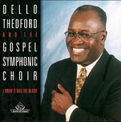 Dello Thedford - Dello Thedford &amp; The Gospel Sym Choir (CD)