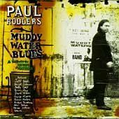 Paul Rodgers - Muddy Water Blues: Tribute To Muddy Wa (CD)