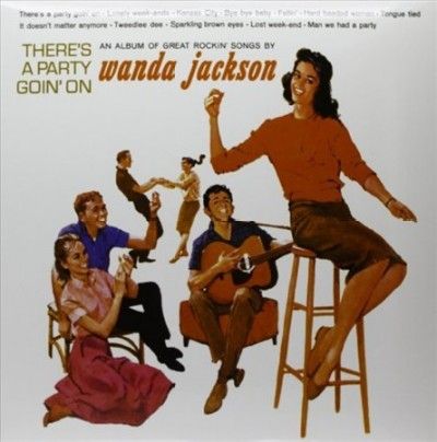 Wanda Jackson - There's A Party Goin On (Vinyl)