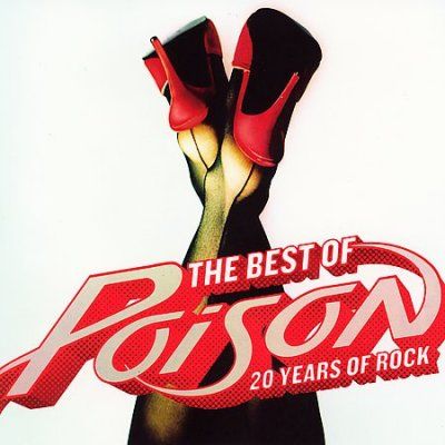 Poison - Best Of Poison: 20 Years Of Rock (CD)